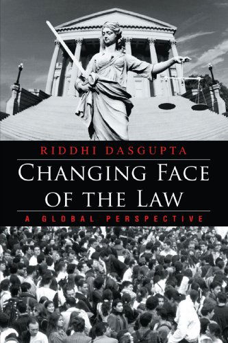 Cover for Riddhi Dasgupta · Changing Face of the Law: a Global Perspective (Paperback Book) (2006)