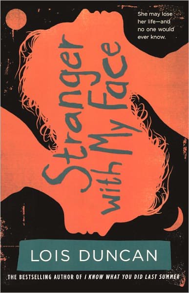 Cover for Lois Duncan · Stranger with My Face (Innbunden bok) [Turtleback School &amp; Library Binding, Reprint edition] (2011)
