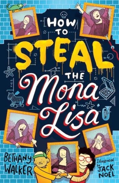 Cover for Bethany Walker · How to Steal the Mona Lisa (Paperback Book) (2022)