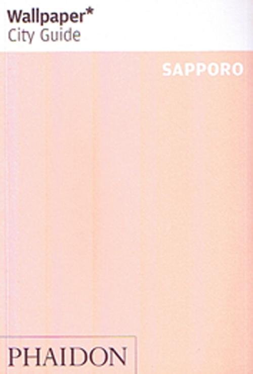 Cover for Phaidon · Sapporo, Wallpaper City Guide (Sewn Spine Book) [1. Painos] (2010)