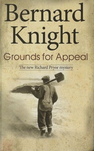 Cover for Bernard Knight · Grounds for Appeal (Innbunden bok) (2013)