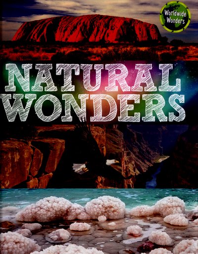 Cover for Clive Gifford · Worldwide Wonders: Natural Wonders - Worldwide Wonders (Hardcover bog) (2016)