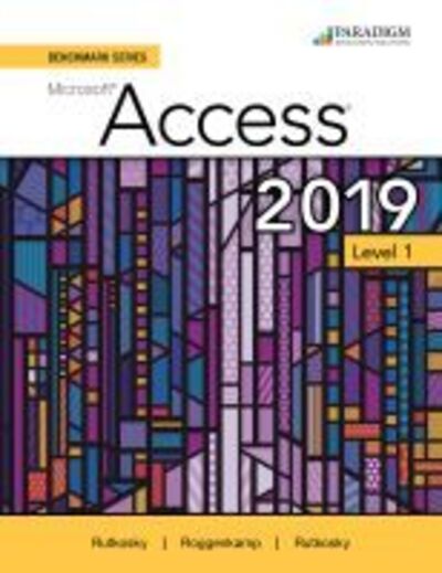 Cover for Nita Rutkosky · Benchmark Series: Microsoft Access 2019 Level 1: Review and Assessments Workbook (Paperback Book) (2020)