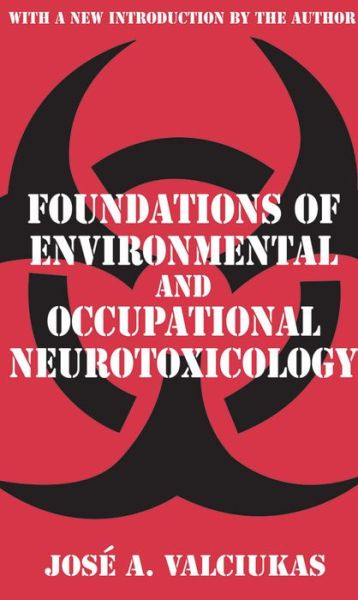 Cover for Jose A. Valciukas · Foundations of Environmental and Occupational Neurotoxicology (Paperback Book) [New edition] (2002)