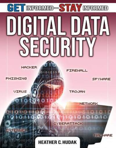 Cover for Heather C. Hudak · Digital Data Security (Hardcover Book) (2019)