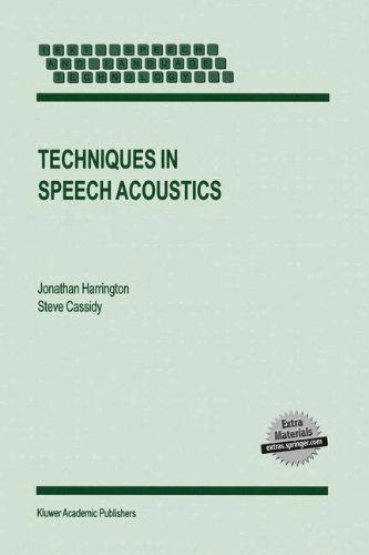 J. Harrington · Techniques in Speech Acoustics - Text, Speech and Language Technology (Hardcover Book) [1999 edition] (1999)