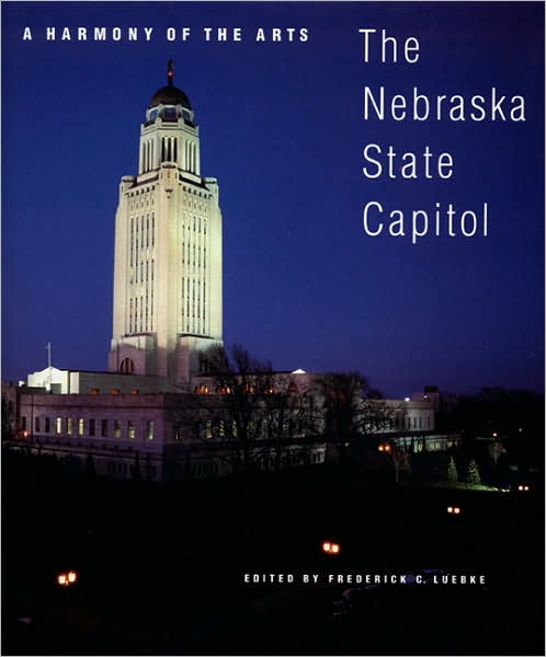 Cover for A Harmony of the Arts: The Nebraska State Capitol - Great Plains Photography (Paperback Book) (1993)