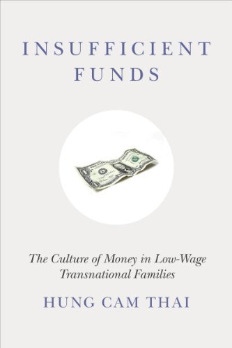 Cover for Hung Cam Thai · Insufficient Funds: The Culture of Money in Low-Wage Transnational Families (Innbunden bok) (2014)