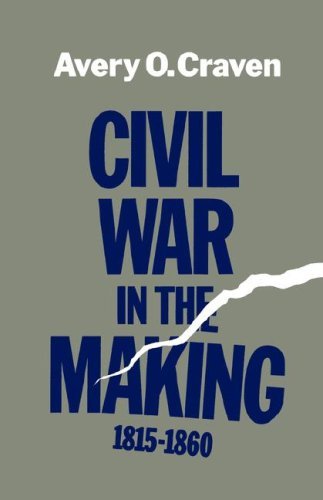 Cover for Avery O. Craven · Civil War in the Making, 1815-1860 - Walter Lynwood Fleming Lectures in Southern History (Pocketbok) (1968)
