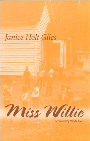 Miss Willie - Janice Holt Giles - Kirjat - The University Press of Kentucky - 9780813108315 - tiistai 27. syyskuuta 1994