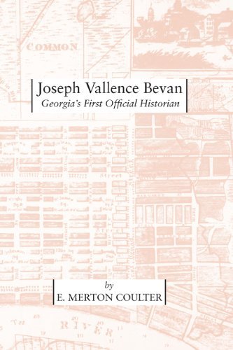 Cover for E. Merton Coulter · Joseph Vallence Bevan: Georgia's First Official Historian (Taschenbuch) (2010)