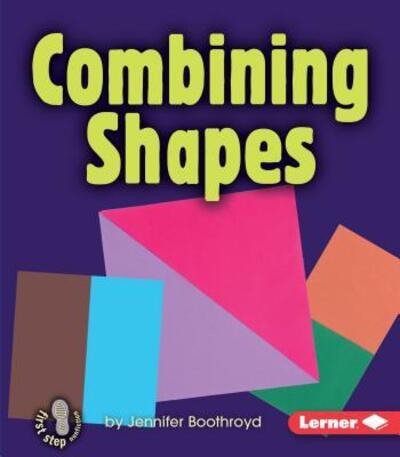 Cover for Jennifer Boothroyd · Combining Shapes (Paperback Book) (2007)