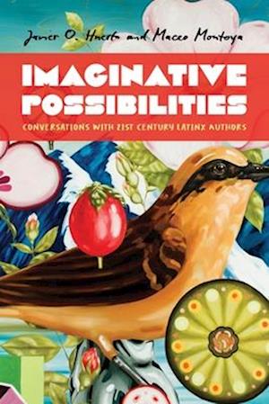 Cover for Maceo Montoya · Imaginative Possibilities: Conversations with Twenty-First-Century Latinx Writers (Hardcover Book) (2025)