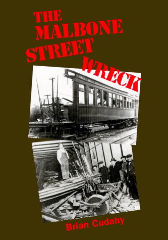 Cover for Brian J. Cudahy · The Malbone Street Wreck (Hardcover Book) [1st edition] (1999)