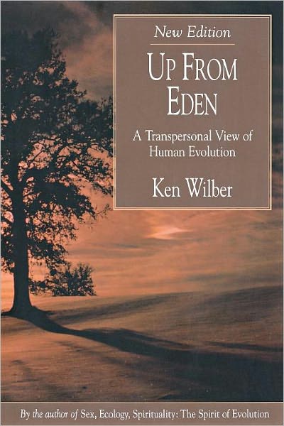 Cover for Ken Wilber · Up from Eden: a Transpersonal View of Human Evolution (Taschenbuch) (2007)