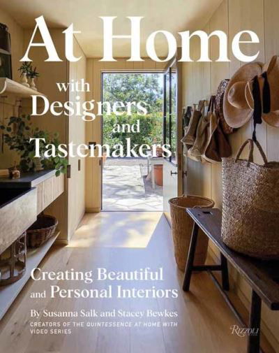 At Home with Designers and Tastemakers: Creating Beautiful and Personal Interiors - Susanna Salk - Books - Rizzoli International Publications - 9780847871315 - March 15, 2022