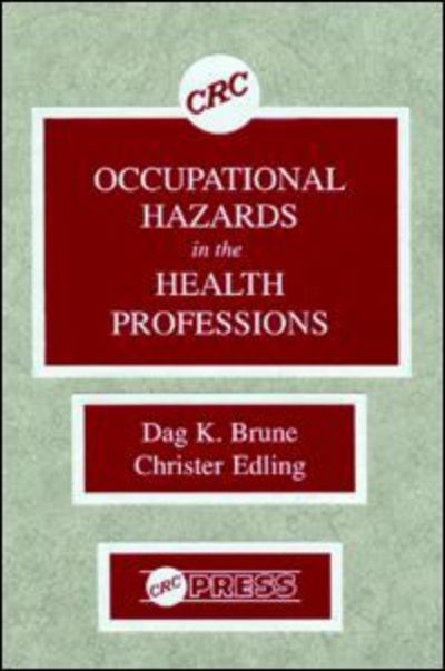 Cover for Dag K. Brune · Occupational Hazards in the Health Professions (Hardcover Book) (1989)