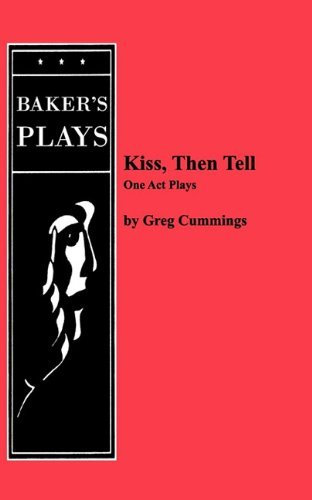 Cover for Greg Cummings · Kiss, Then Tell (Paperback Book) (2011)