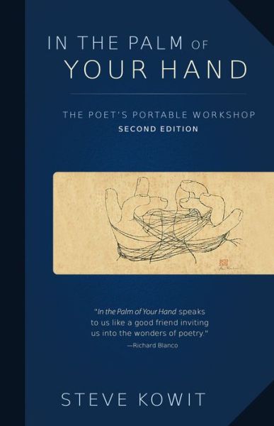 Cover for Steve Kowit · In the Palm of Your Hand, Second Edition: A Poet's Portable Workshop (Paperback Book) [Second edition] (2017)