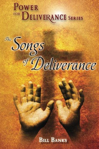 Cover for Mr. Bill Banks · Songs of Deliverance (Power for Deliverance Series) (Paperback Book) (1987)