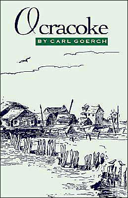 Cover for Carl Goerch · Ocracoke (Paperback Book) [1989 Printing edition] (1956)