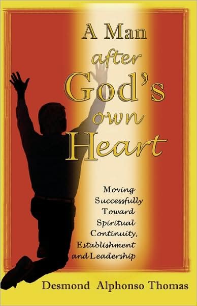 Cover for Desmond A. Thomas · A Man After God's Own Heart (Paperback Bog) (2008)