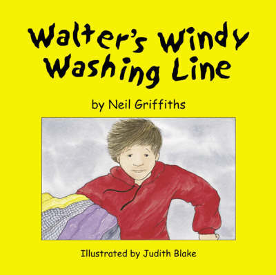 Walter's Windy Washing Line: Big Book - Neil Griffiths - Livros - Corner To Learn Ltd - 9780954535315 - 1 de junho de 2007