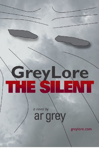 Cover for Ar Grey · Greylore: the Silent (Paperback Bog) (2012)