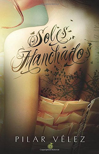 Cover for Pilar Velez · Soles Manchados (Paperback Book) [Spanish, 2 edition] (2014)