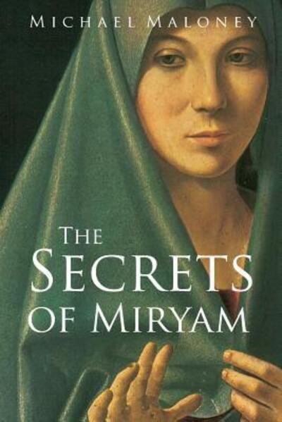 Cover for Michael Maloney · The Secrets of Miryam (Paperback Bog) (2014)