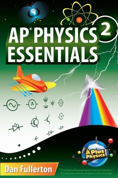 Cover for Dan Fullerton · Ap Physics 2 Essentials: an Aplusphysics Guide (Paperback Book) (2015)