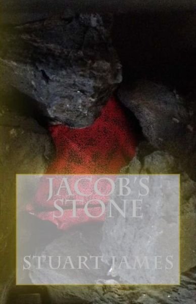 Cover for Stuart James · Jacob's Stone (Paperback Book) (2014)