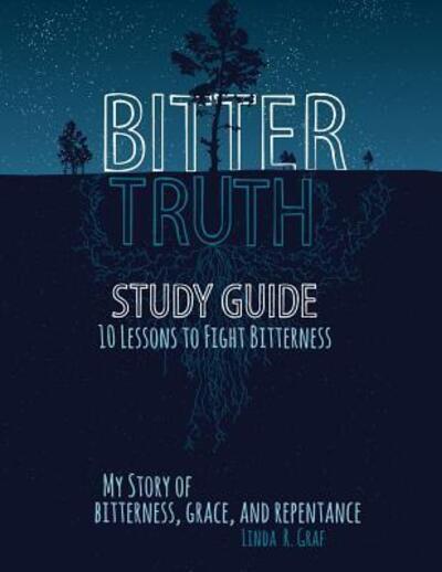 Cover for Linda R Graf · Bitter Truth Study Guide (Paperback Book) (2018)