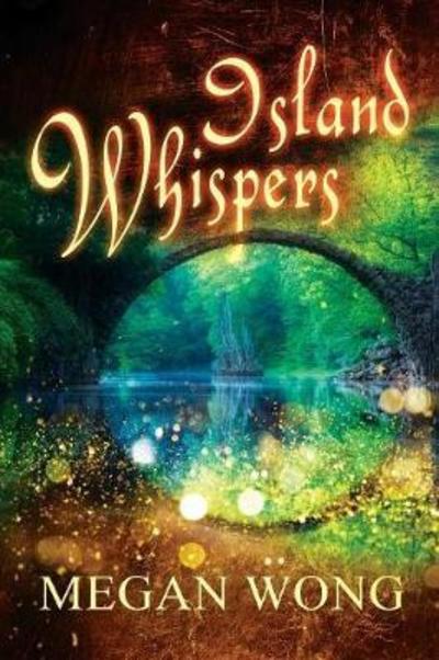 Cover for Megan Wong · Island Whispers (Paperback Book) (2018)