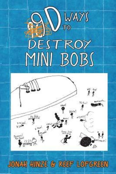 Cover for Reef Lofgreen · 9d Ways to Destroy Mini Bobs (Paperback Book) (2017)