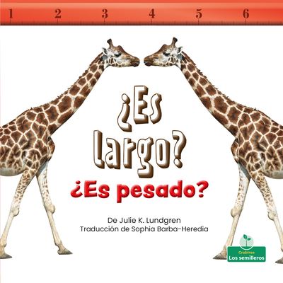 Cover for Julie K Lundgren · ¿Es Largo? ¿Es Pesado? (Hardcover Book) (2021)