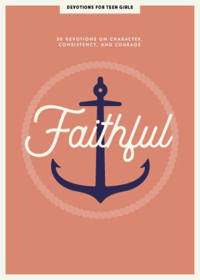 Cover for Lifeway Students · Faithful - Teen Girls' Devotional (Paperback Book) (2021)