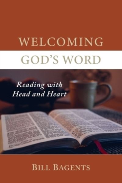 Cover for Bill Bagents · Welcoming God's Word (Paperback Book) (2021)