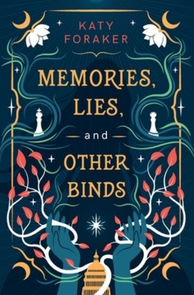 Cover for Katy Foraker · Memories, Lies, and Other Binds (Paperback Book) (2022)