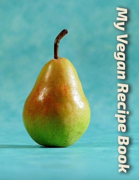 Cover for Peedo Publishing · My Vegan Recipe Book (Paperback Book) (2019)