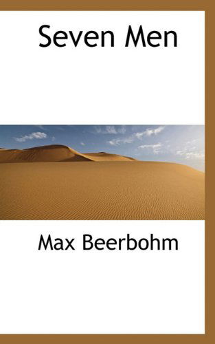 Cover for Beerbohm, Sir Max, Sir · Seven Men (Hardcover Book) (2009)