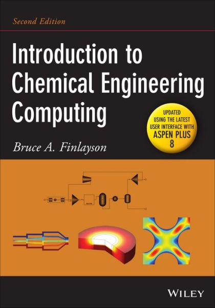 Cover for Finlayson, Bruce A. (University of Washington) · Introduction to Chemical Engineering Computing (Paperback Book) [2nd Edition, Updated edition] (2014)