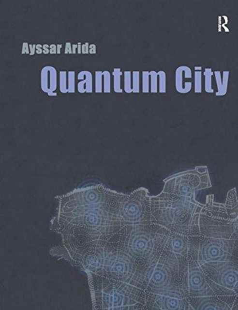 Cover for Ayssar Arida · Quantum City (Hardcover Book) (2016)