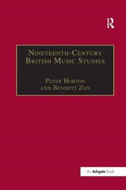 Cover for Peter Horton · Nineteenth-Century British Music Studies: Volume 3 - Music in Nineteenth-Century Britain (Paperback Book) (2016)