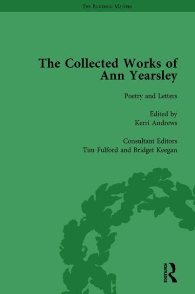 Cover for Kerri Andrews · The Collected Works of Ann Yearsley Vol 1 (Hardcover Book) (2014)