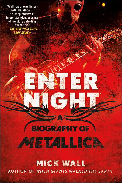 Cover for Mick Wall · Enter Night: A Biography of Metallica (Pocketbok) (2012)