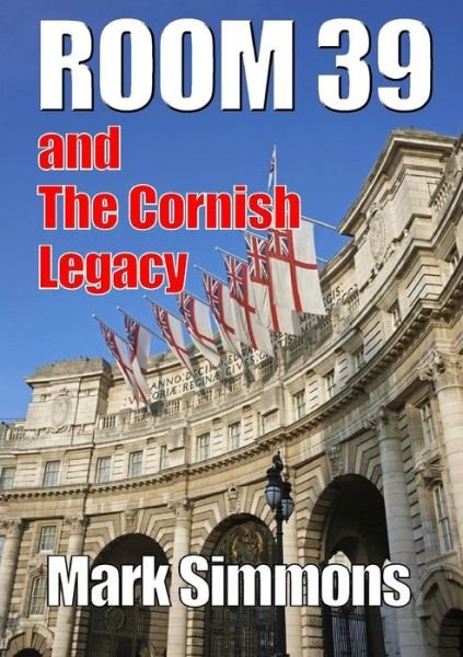 Cover for Mark Simmons · Room 39 &amp; the Cornish Legacy (Paperback Book) (2013)
