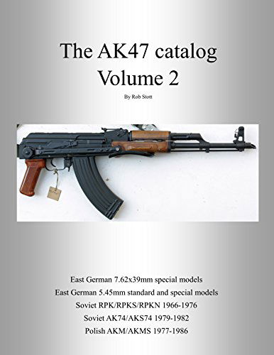 Cover for Rob Stott · The Ak47 Catalog Volume 2 (Paperback Book) (2016)