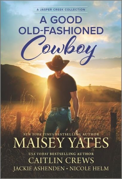 Cover for Maisey Yates · Good Old-Fashioned Cowboy (Bok) (2021)