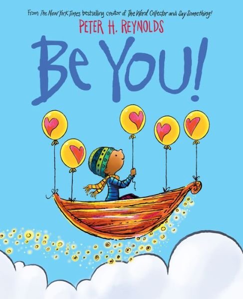 Cover for Peter H Reynolds · Be You! (Hardcover Book) (2020)